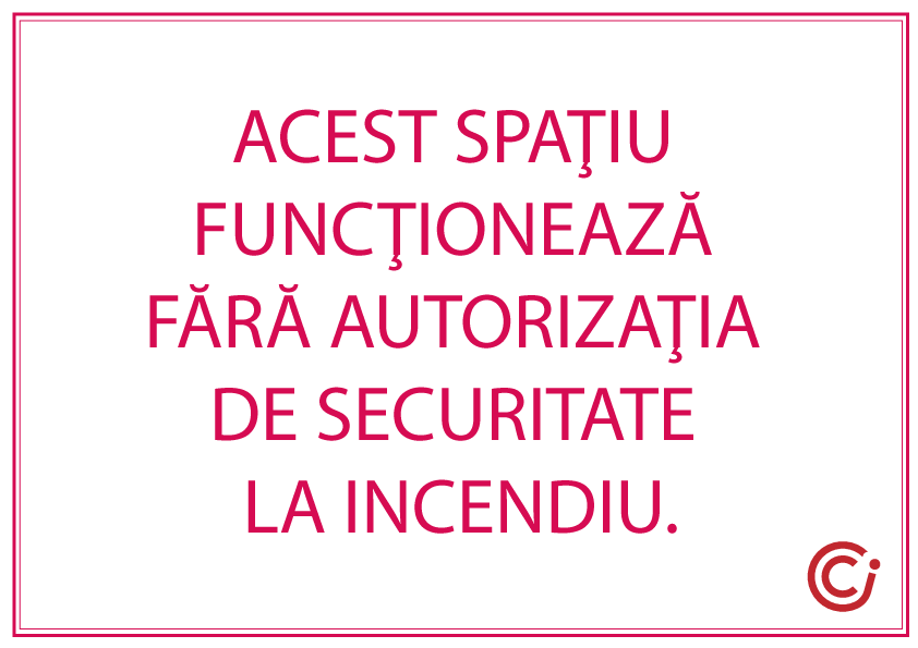 Panou înștiințare lipsă autorizație de securitate la incendiu